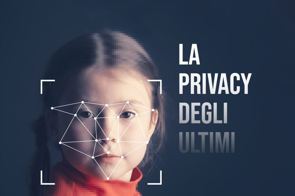 LA privacy degli ultimi